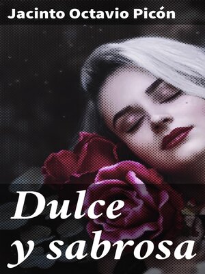 cover image of Dulce y sabrosa